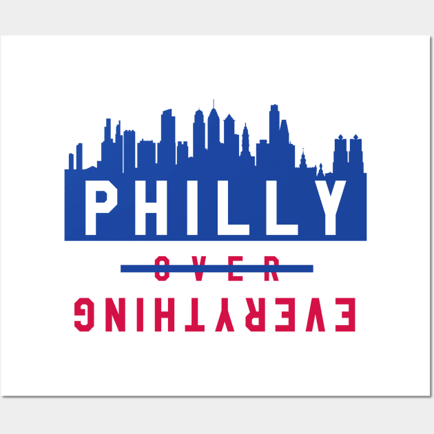 Philly over Everything - White/Blue Wall Art by KFig21